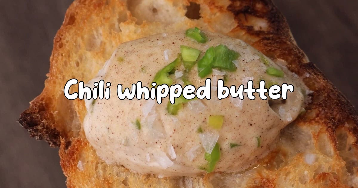 Chili whipped butter Recipe | Samsung Food App