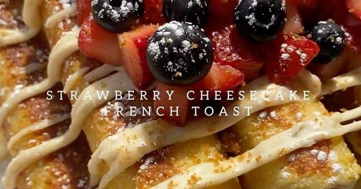 Strawberry Cheesecake French Toast Recipe | Samsung Food App