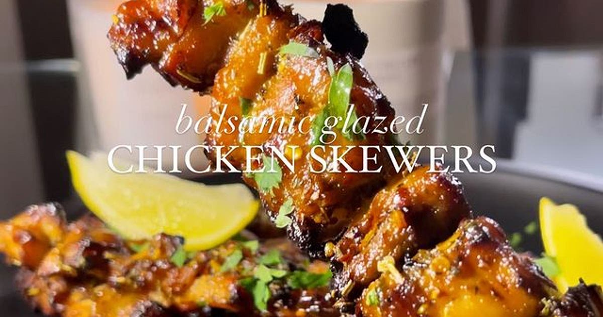 Balsamic Glazed Chicken Skewers Recipe | Samsung Food App