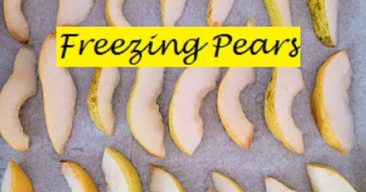Freezing Pears Recipe | Samsung Food App
