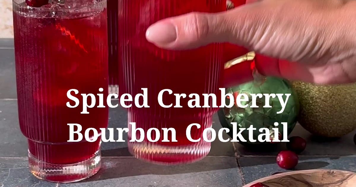 Spiced Cranberry Bourbon Punch (Batch Cocktail) Recipe | Samsung Food App