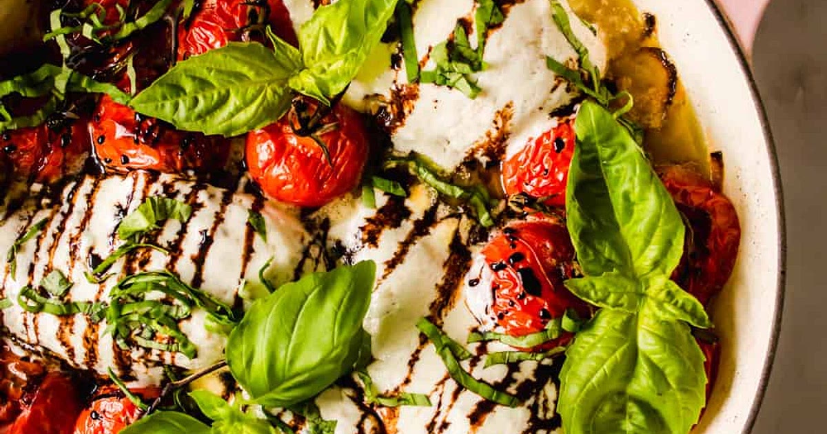 Low Carb Caprese Chicken Bake Recipe | Samsung Food App