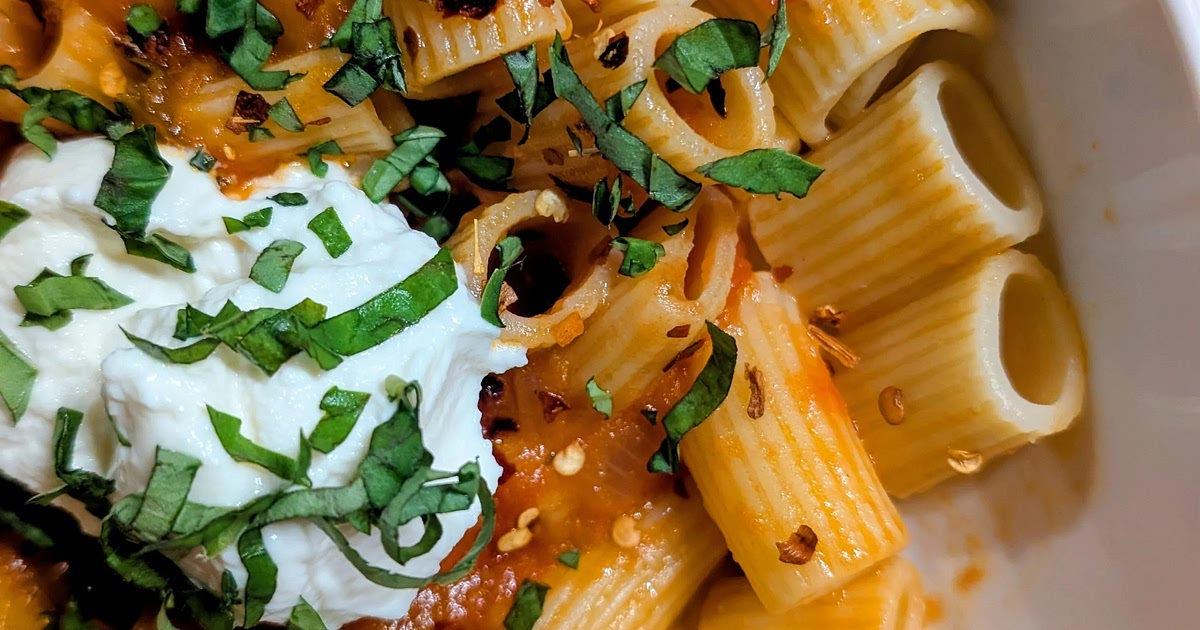 Rigatoni alla Vodka with Burrata & Basil Recipe | Samsung Food App