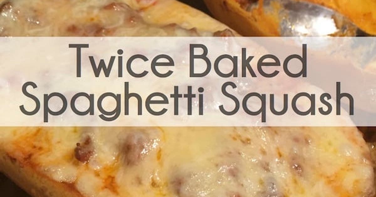 Twice Baked Spaghetti Squash Recipe | Samsung Food App