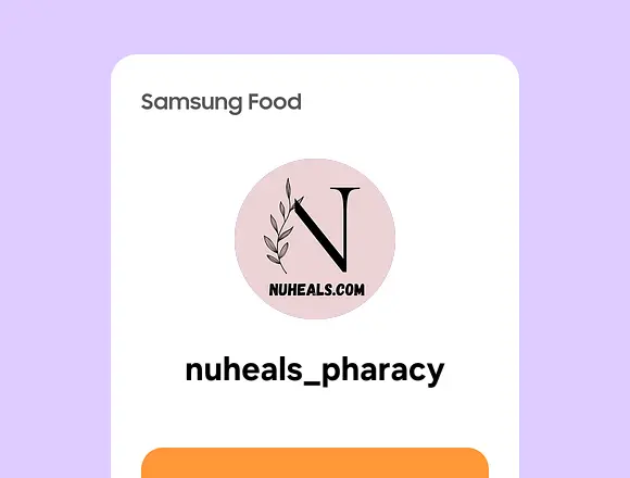 Explore nuheals_pharacy recipes | Samsung Food App