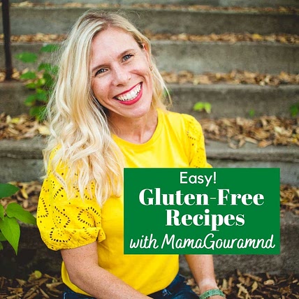 Easy Gluten Free Recipes with Mamagourmand