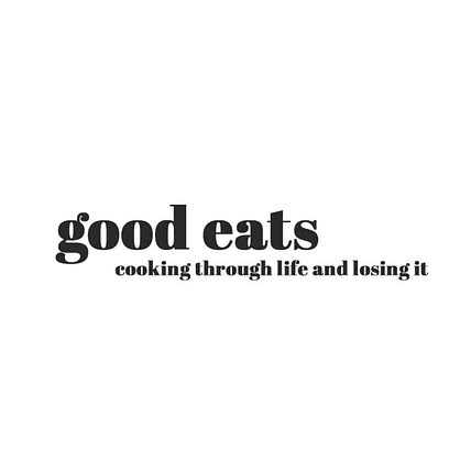 Good Eats: Cooking through life & losing it