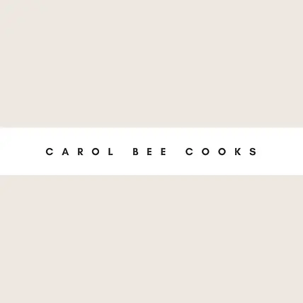 Carol Bee Cooks Recipes