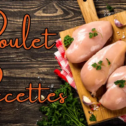 recette de poulet facile et rapide