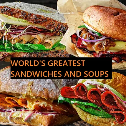 WORLD's Greatest SANDWICHES, SOUPS, Wraps, Subs, Hoagies, & Hero